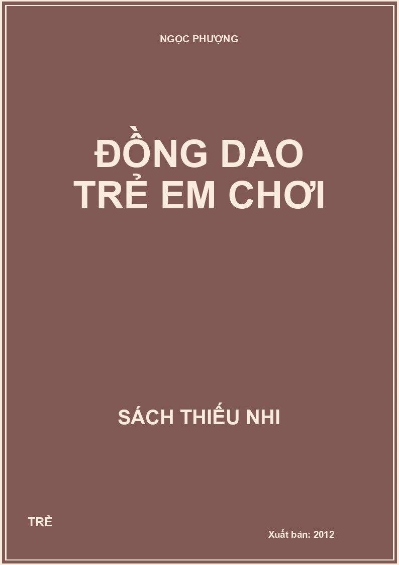 ĐỒNG DAO TRẺ EM CHƠI