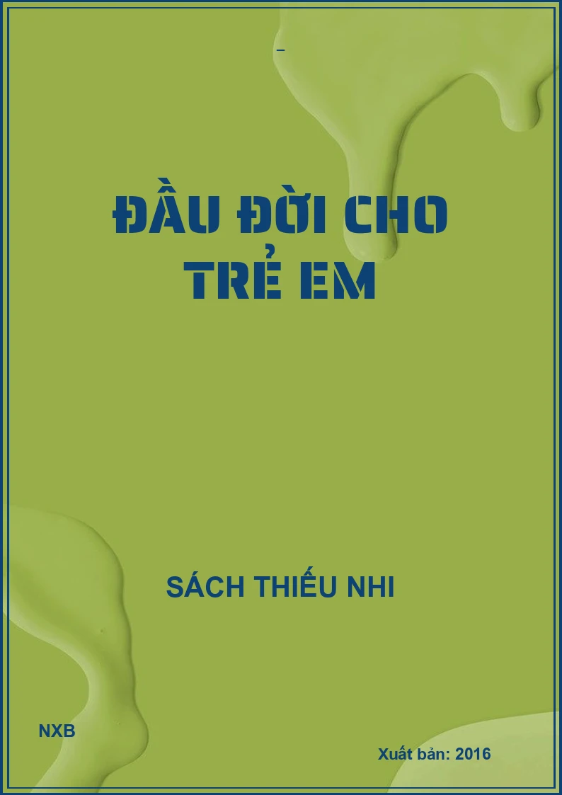 ĐẦU ĐỜI CHO TRẺ EM