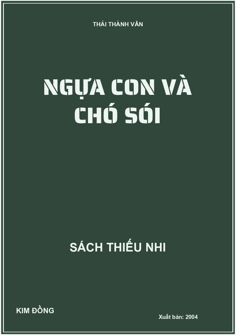 NGỰA CON VÀ CHÓ SÓI