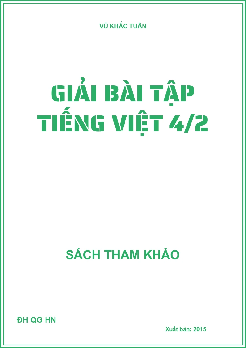 GIẢI BÀI TẬP TIẾNG VIỆT 4/2