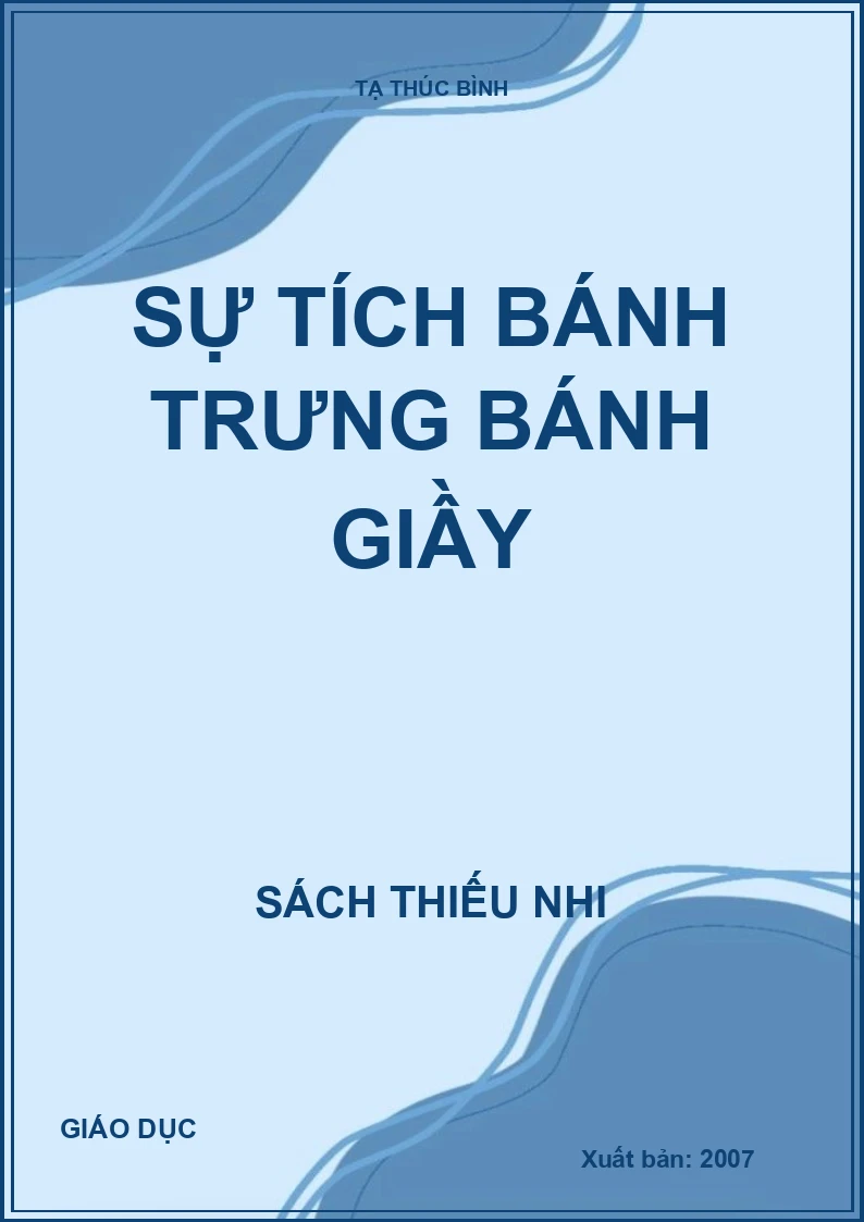 SỰ TÍCH BÁNH CHƯNG BÁNH GIẦY