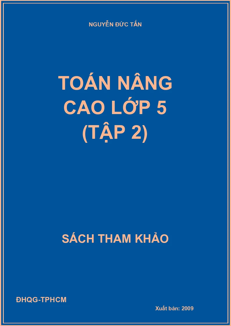 TOÁN NÂNG CAO LỚP 5 (TẬP 2)