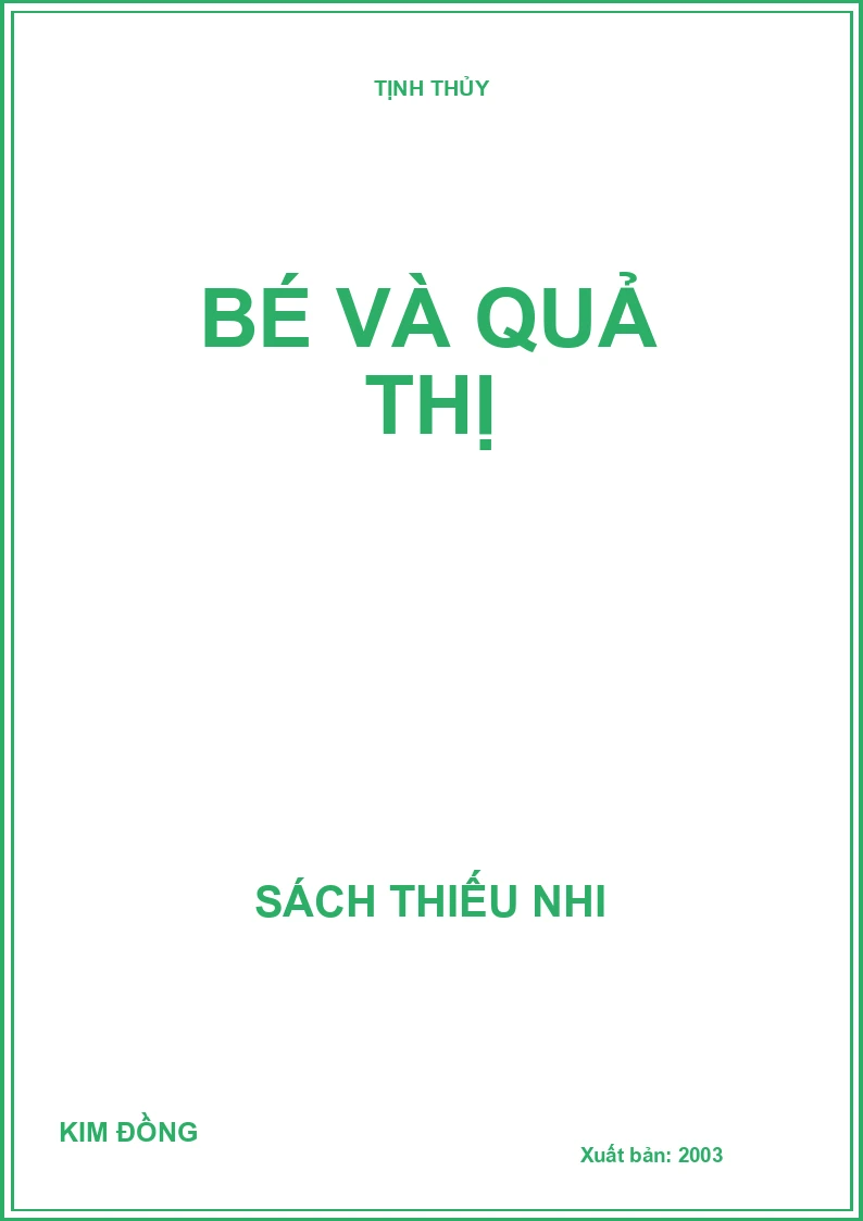BÉ VÀ QUẢ THỊ