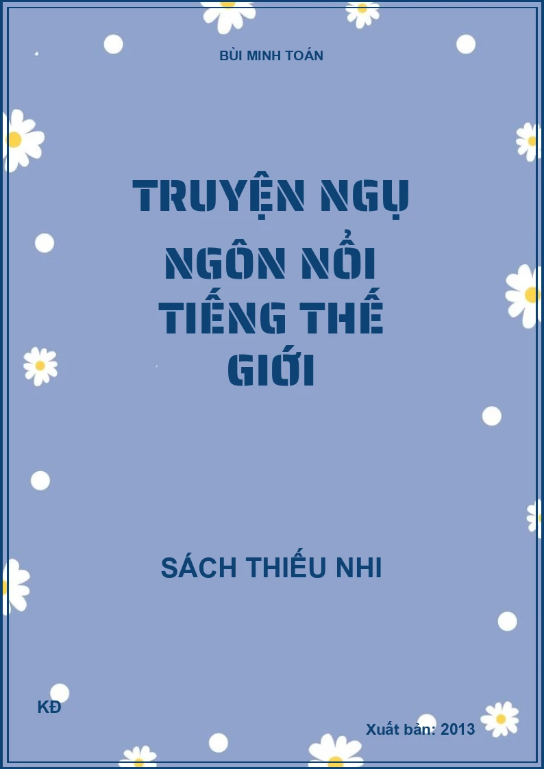 TRUYỆN NGỤ NGÔN NỔI TIẾNG THẾ GIỚI