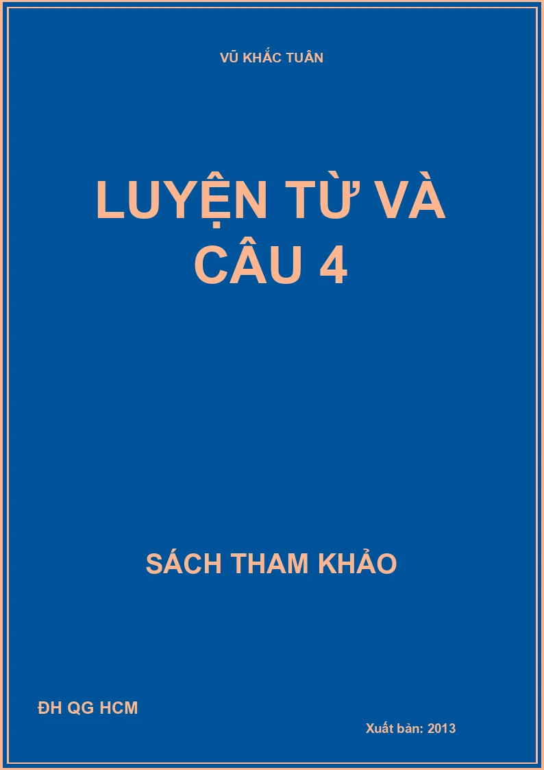 LUYỆN TỪ VÀ CÂU 4
