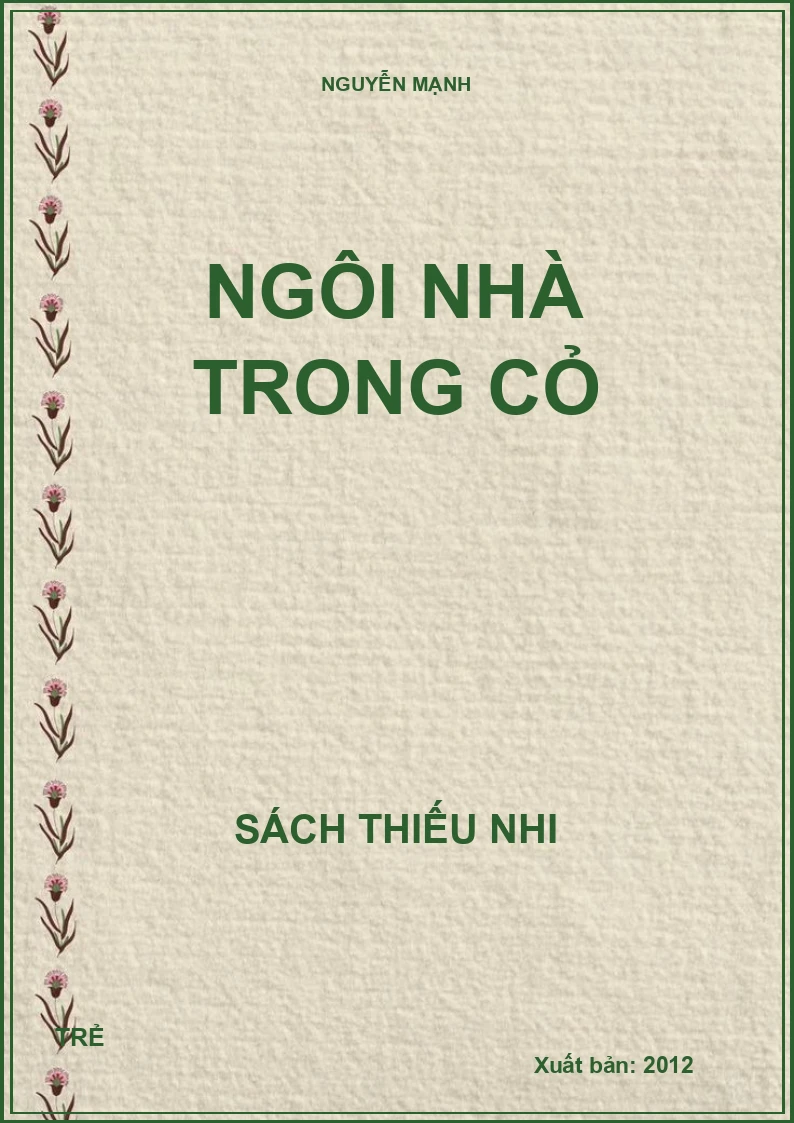 NGÔI NHÀ TRONG CỎ