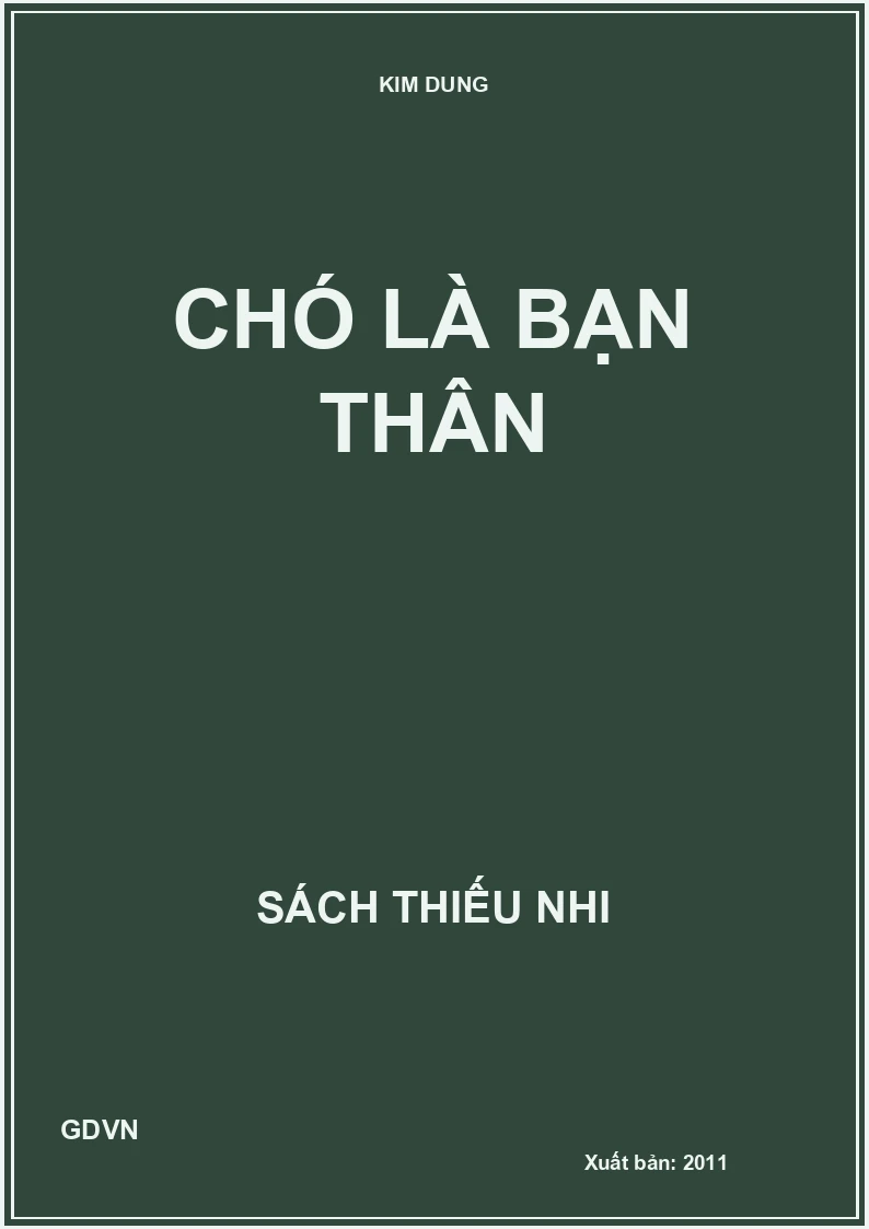 CHÓ LÀ BẠN THÂN