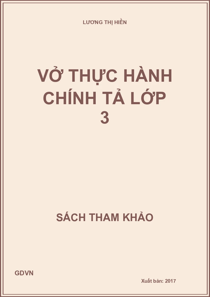VỞ THỰC HÀNH CHÍNH TẢ LỚP 3
