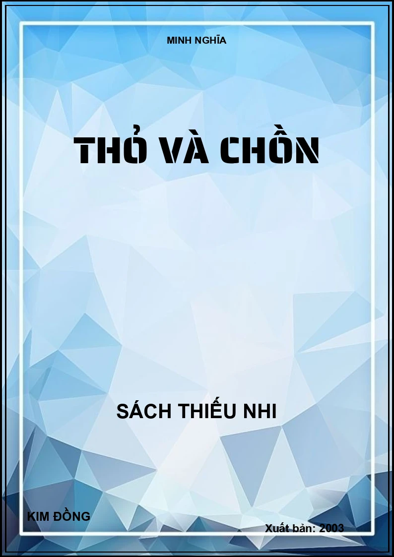 THỎ VÀ CHỒN