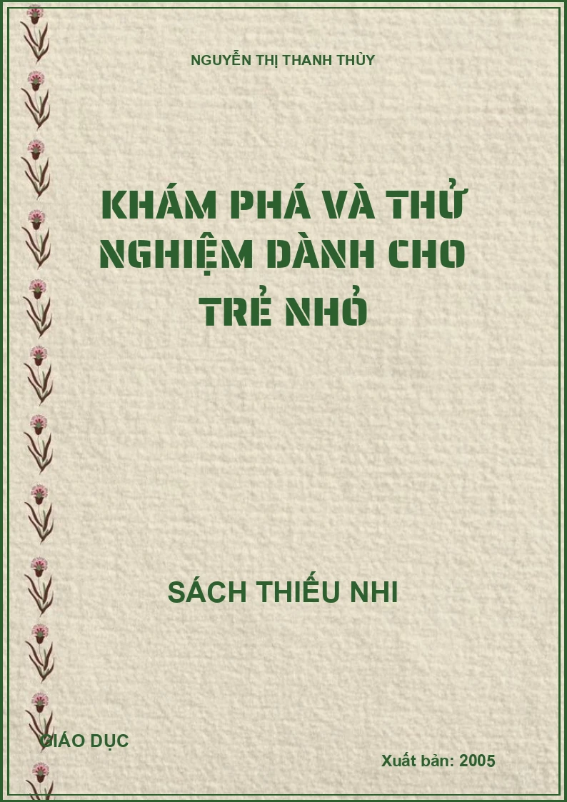 KHÁM PHÁ VÀ THỬ NGHIỆM DÀNH CHO TRẺ NHỎ