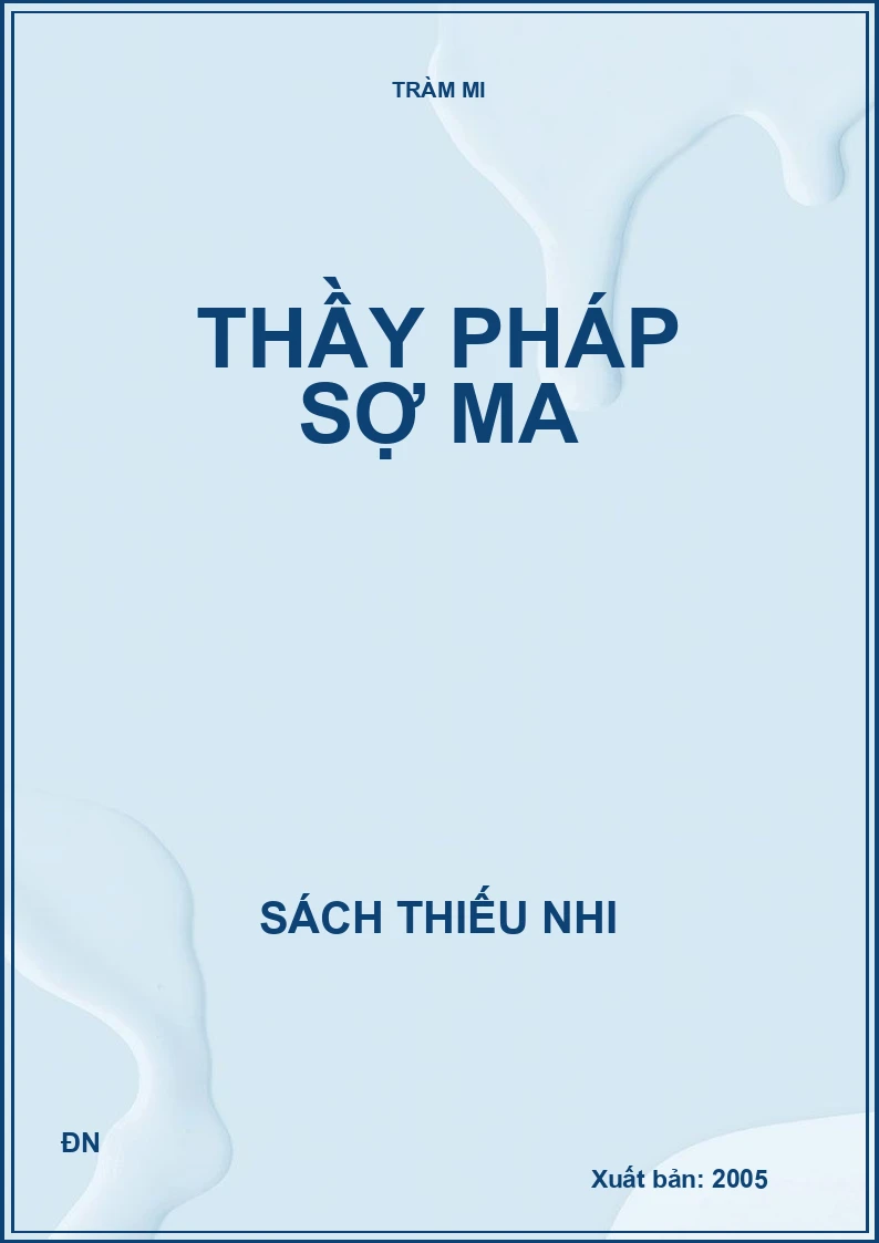 THẦY PHÁP SỢ MA