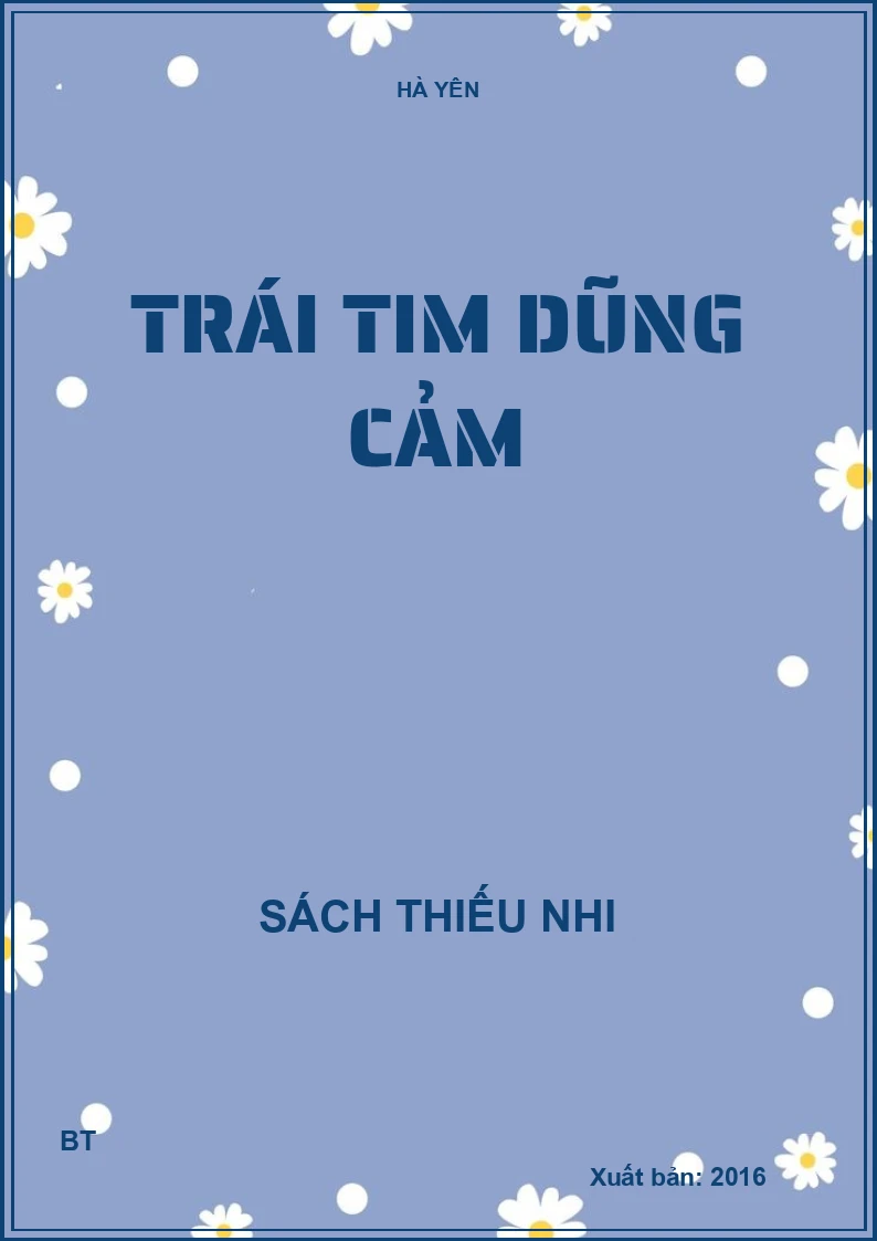 TRÁI TIM DŨNG CẢM
