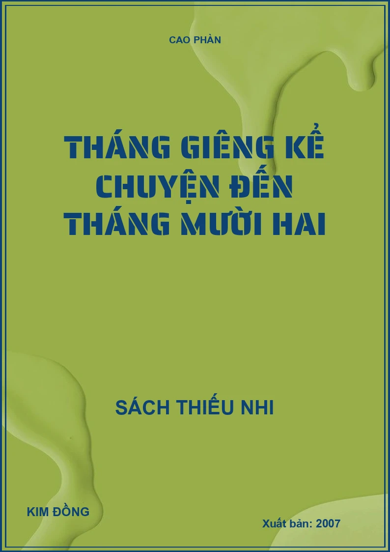 THÁNG GIÊNG KỂ CHUYỆN ĐẾN THÁNG MƯỜI HAI