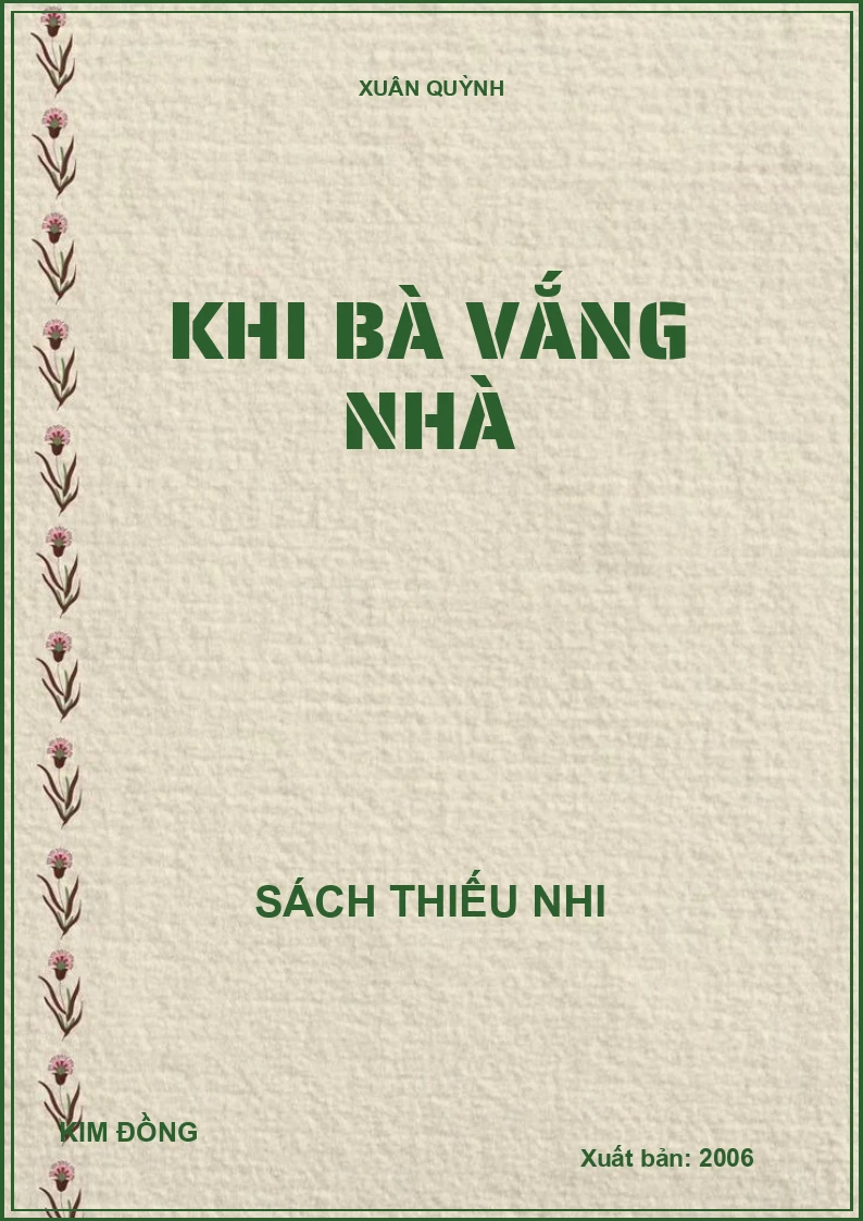 KHI BÀ VẮNG NHÀ
