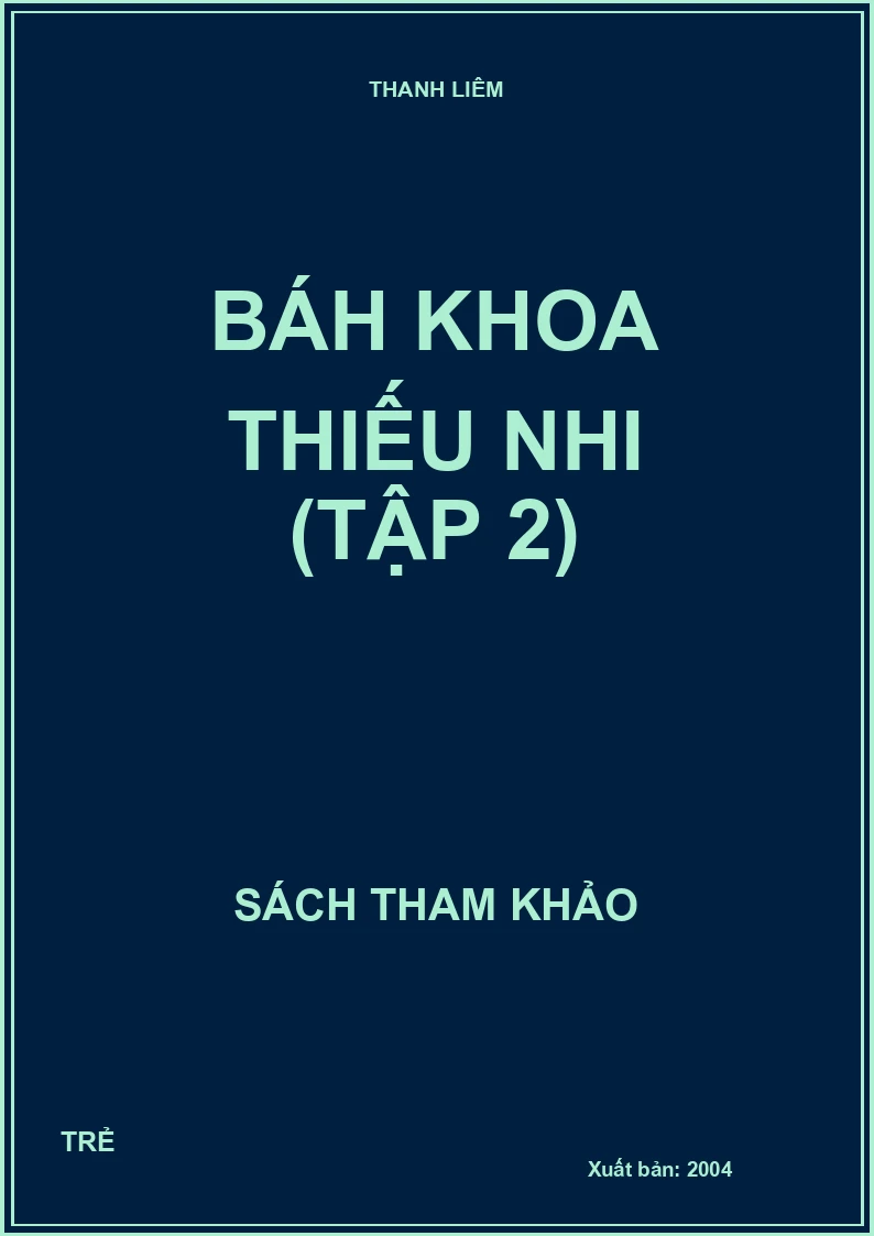 BÁCH KHOA THIẾU NHI (TẬP 2)