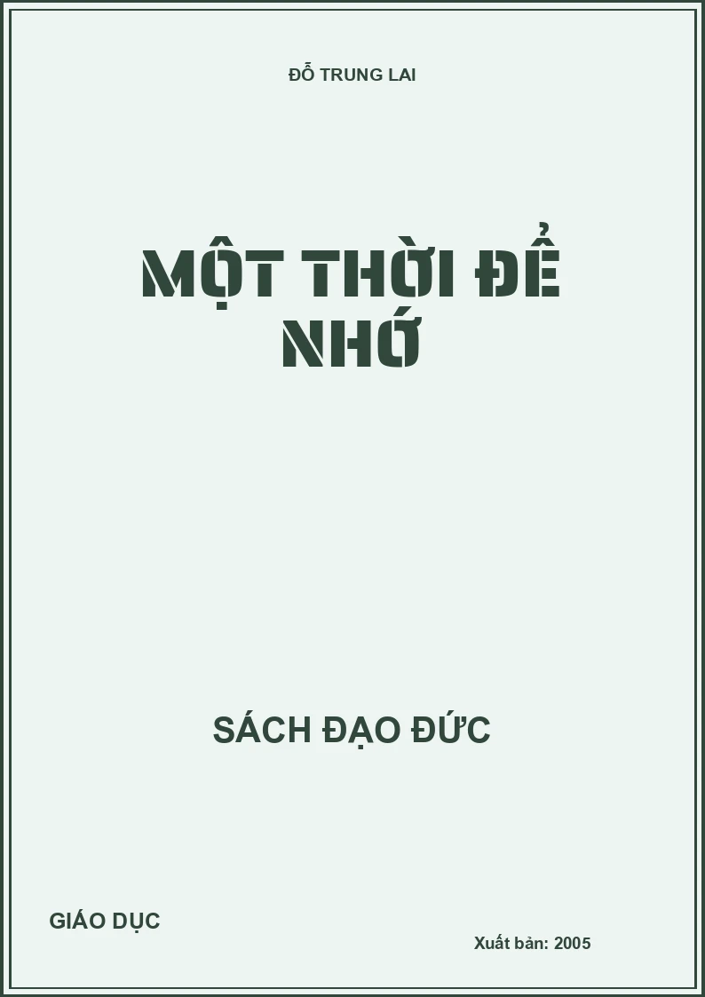 MỘT THỜI ĐỂ NHỚ