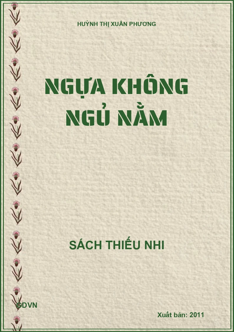 NGỰA KHÔNG NGỦ NẰM