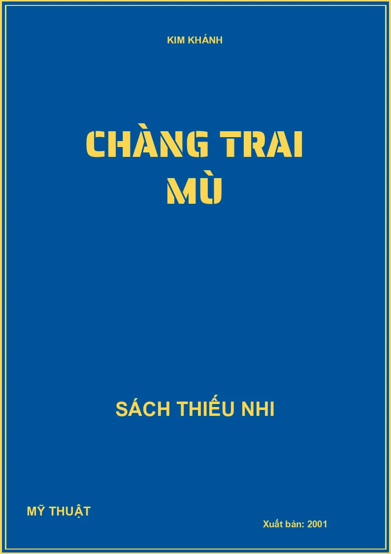 CHÀNG TRAI MÙ