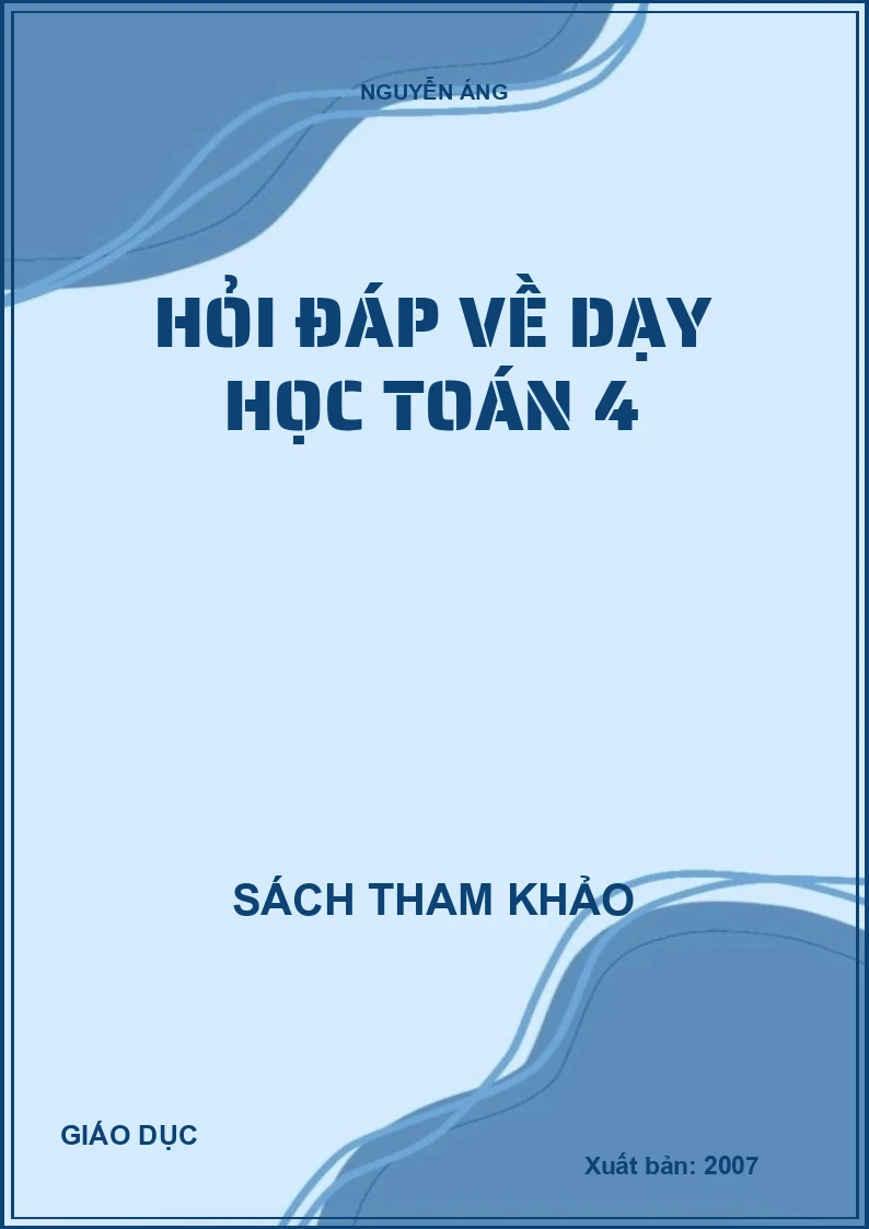 HỎI ĐÁP VỀ DẠY HỌC TOÁN 4