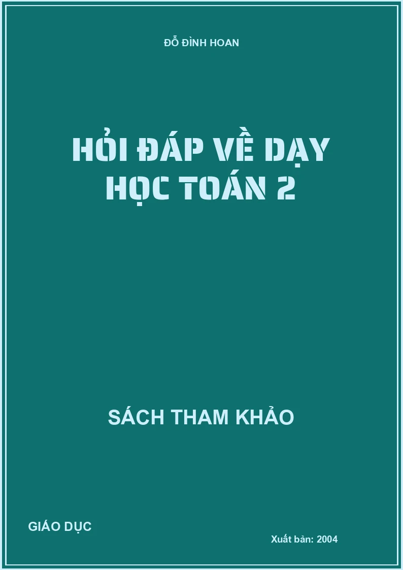 HỎI ĐÁP VỀ DẠY HỌC TOÁN 2