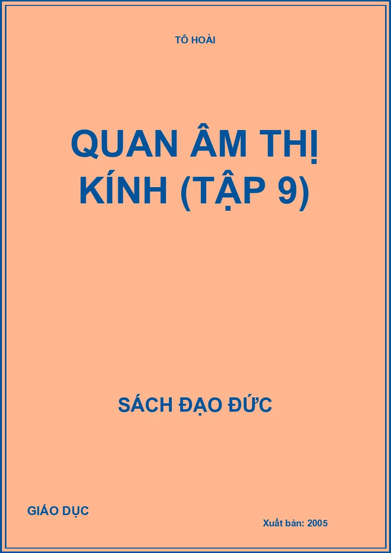 QUAN ÂM THỊ KÍNH (TẬP 9)