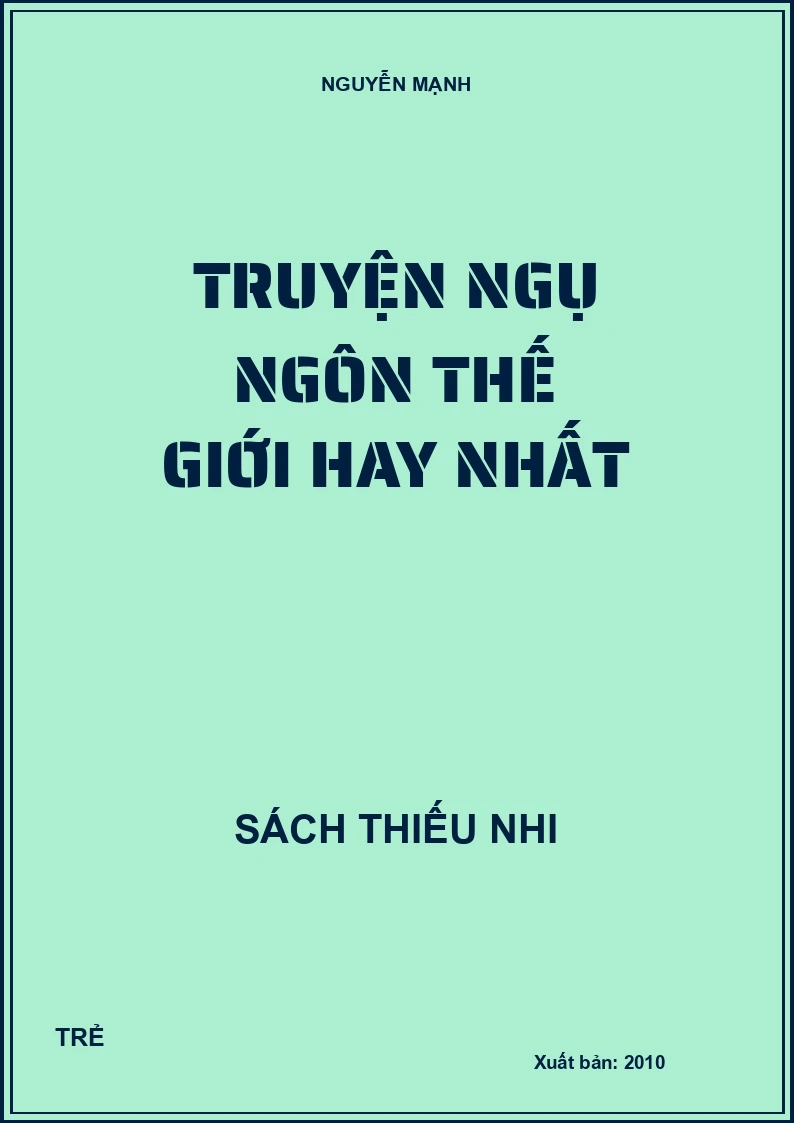 TRUYỆN NGỤ NGÔN THẾ GIỚI HAY NHẤT