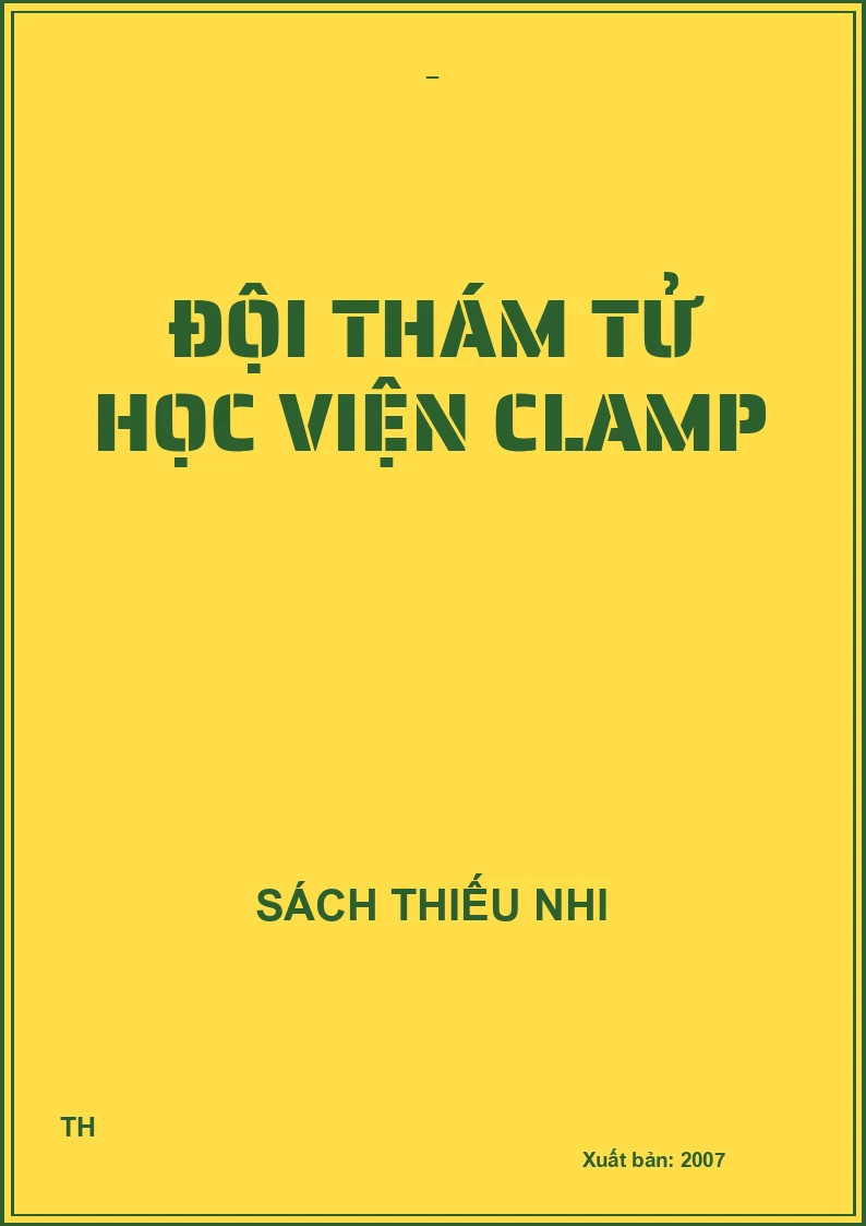 ĐỘI THÁM TỬ HỌC VIỆN CLAMP