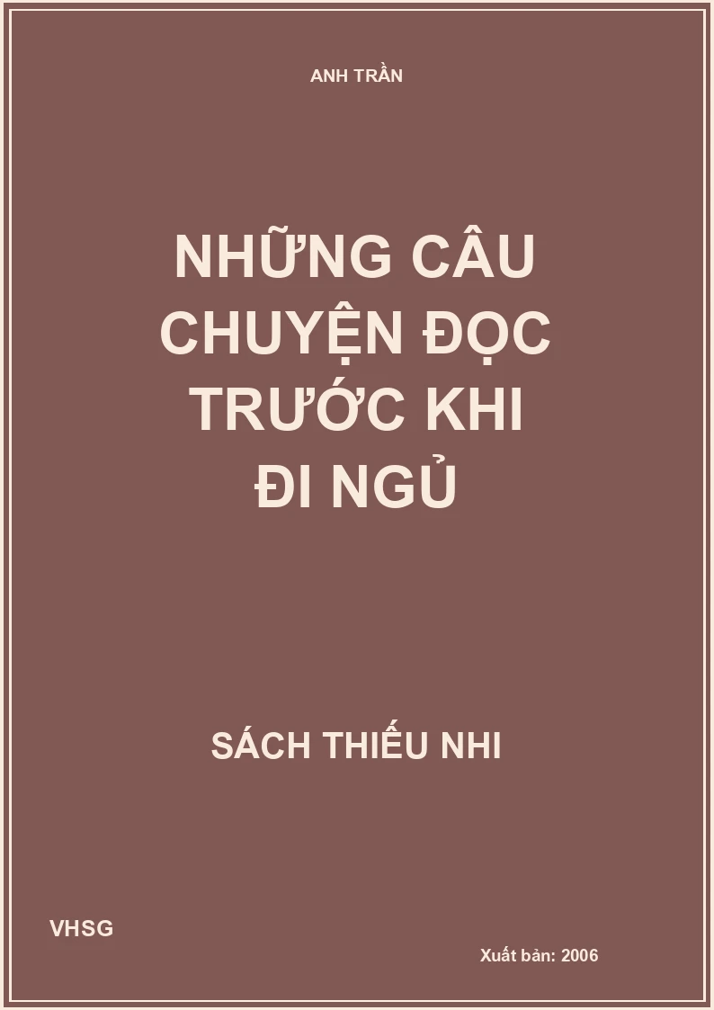NHỮNG CÂU CHUYỆN ĐỌC TRƯỚC KHI ĐI NGỦ