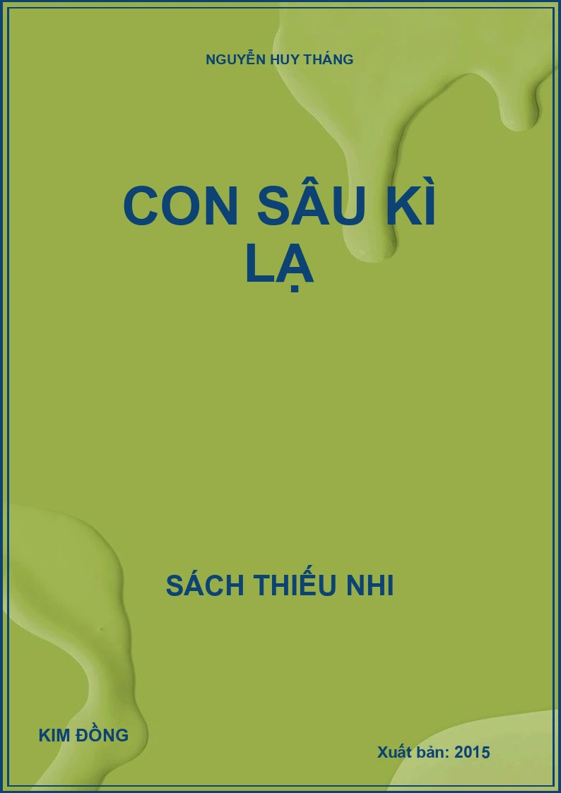CON SÂU KÌ LẠ