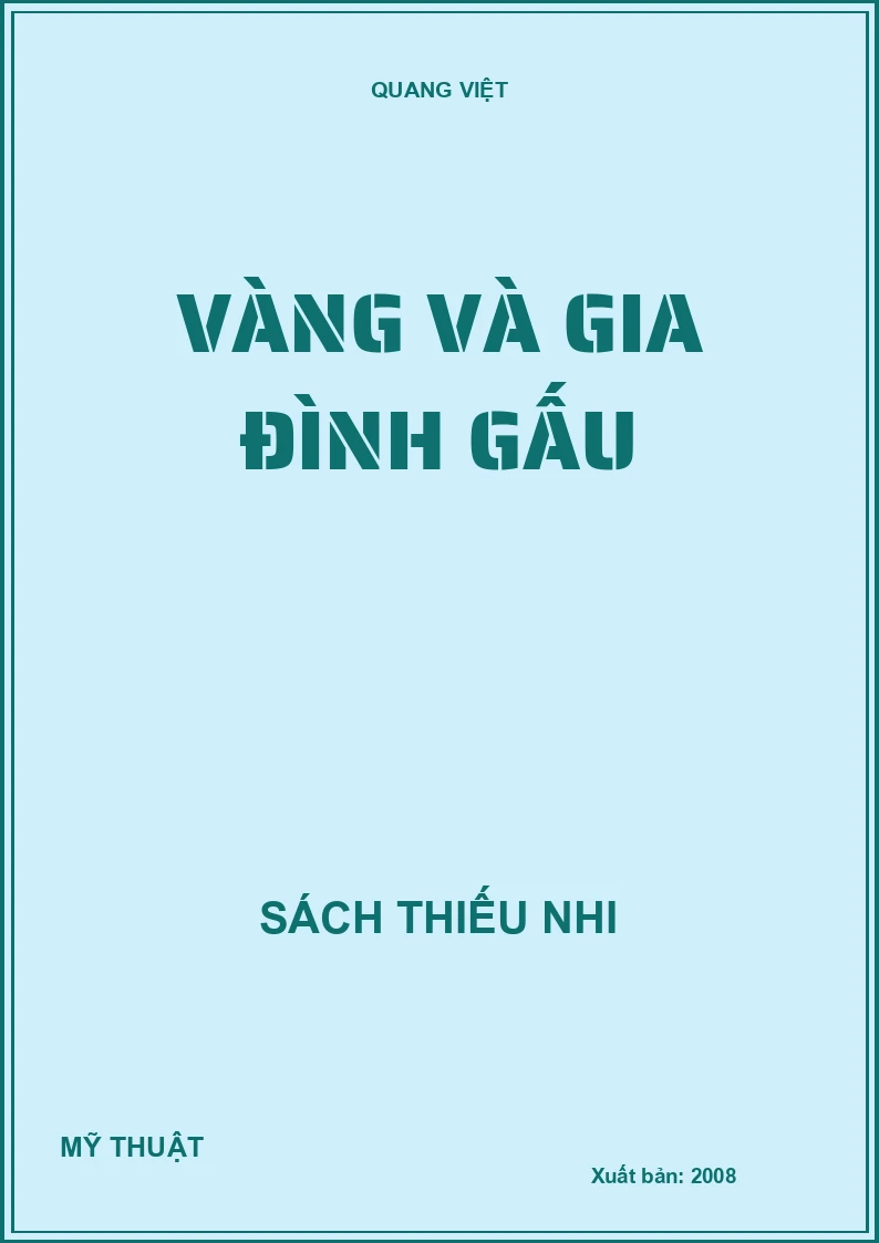 VÀNG VÀ GIA ĐÌNH GẤU