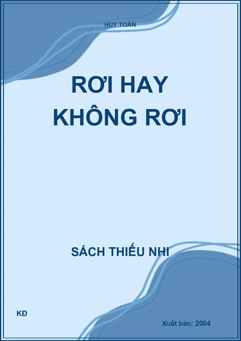 RƠI HAY KHÔNG RƠI