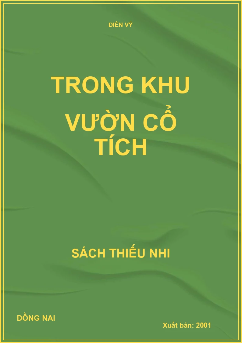 TRONG KHU VƯỜN CỔ TÍCH