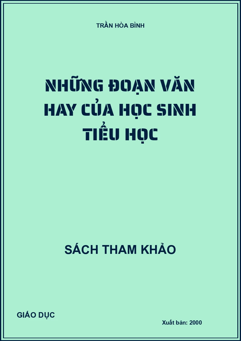 Những Đoạn Văn Hay Của Học Sinh Tiểu Học