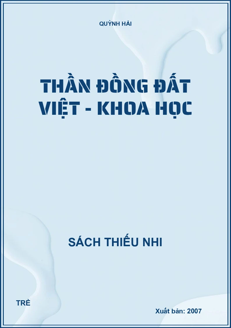 THẦN ĐỒNG ĐẤT VIỆT - KHOA HỌC