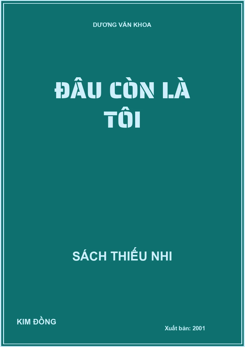 ĐÂU CÒN LÀ TÔI