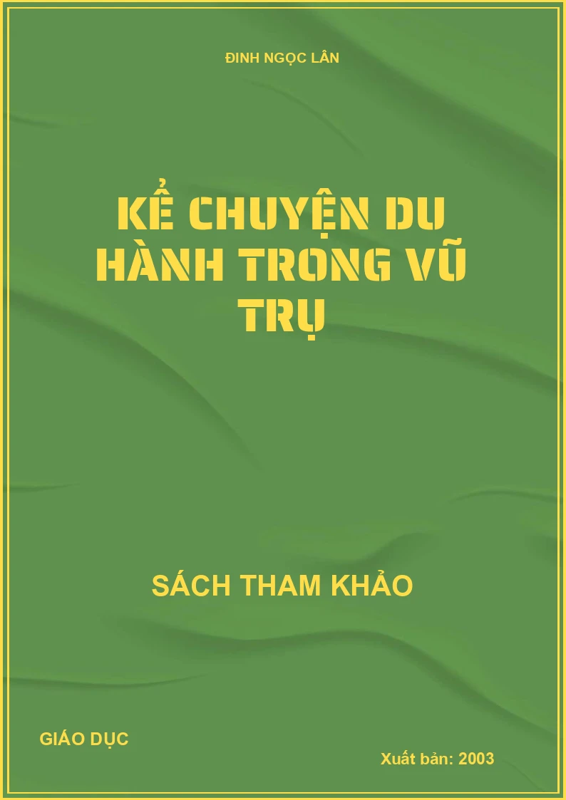 KỂ CHUYỆN DU HÀNH TRONG VŨ TRỤ