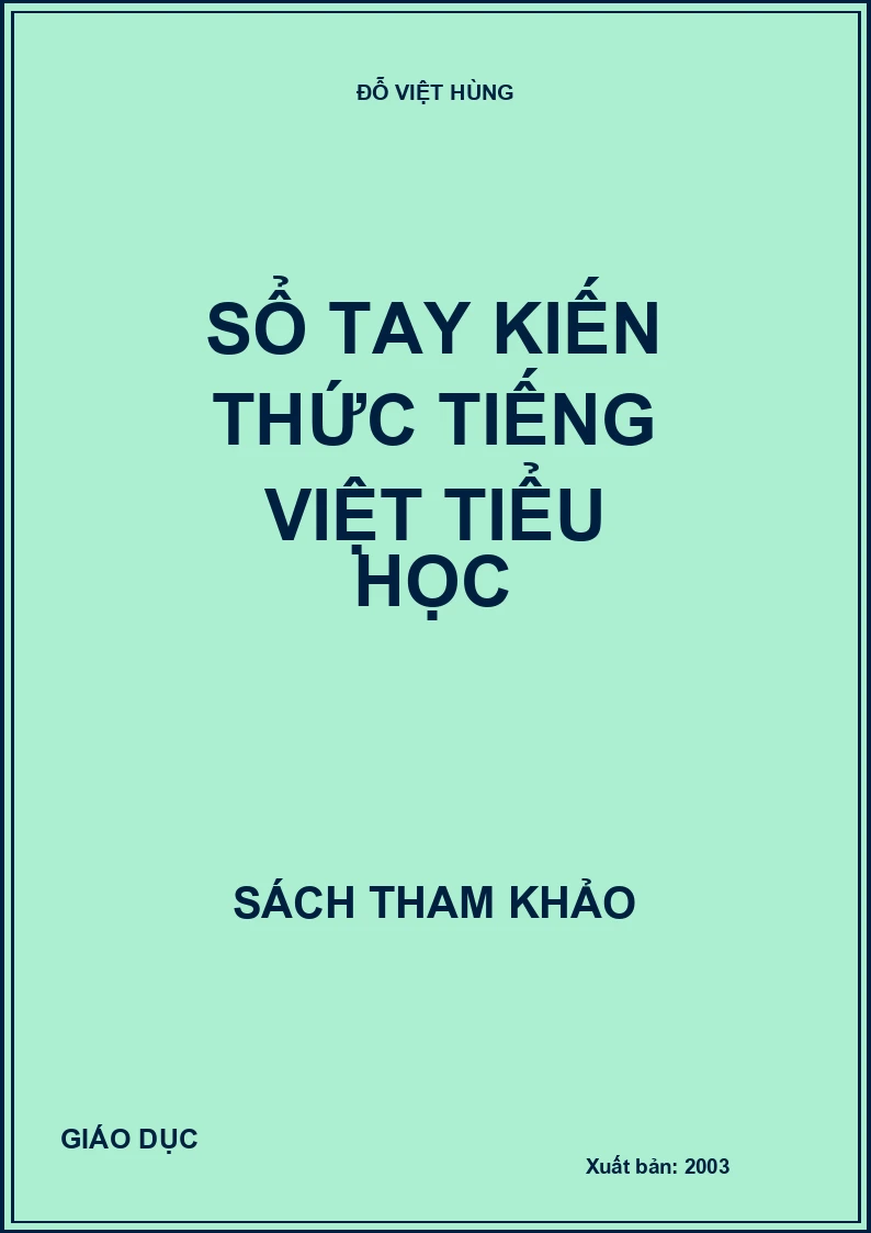 SỔ TAY KIẾN THỨC TIẾNG VIỆT TIỂU HỌC