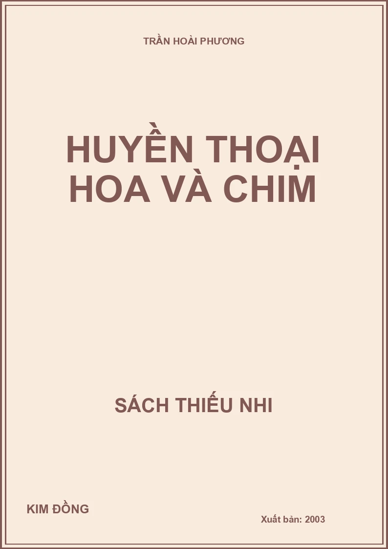 HUYỀN THOẠI HOA VÀ CHIM