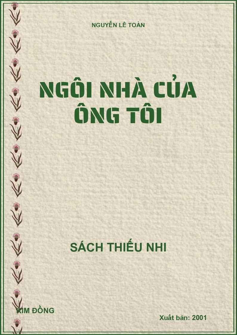 NGÔI NHÀ CỦA ÔNG TÔI