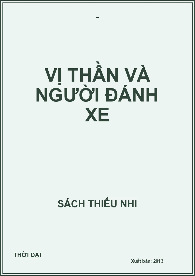 VỊ THẦN VÀ NGƯỜI ĐÁNH XE