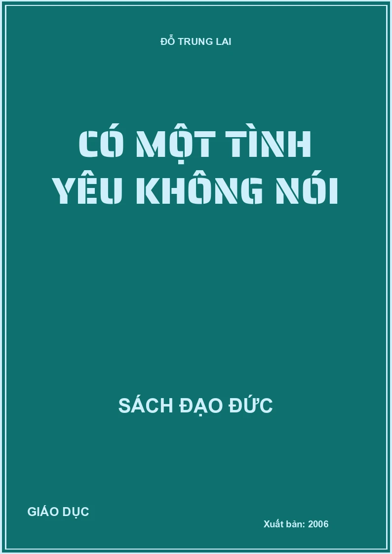 CÓ MỘT TÌNH YÊU KHÔNG NÓI