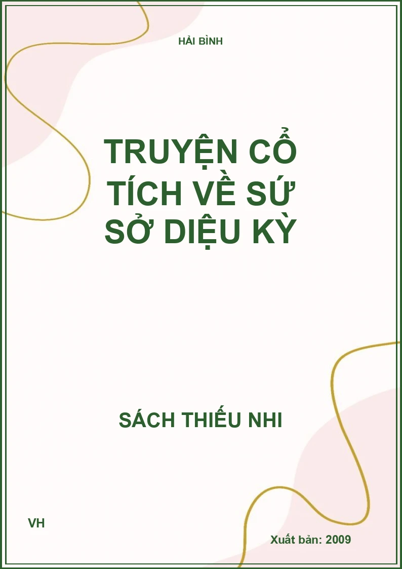 TRUYỆN CỔ TÍCH VỀ SỨ SỞ DIỆU KỲ