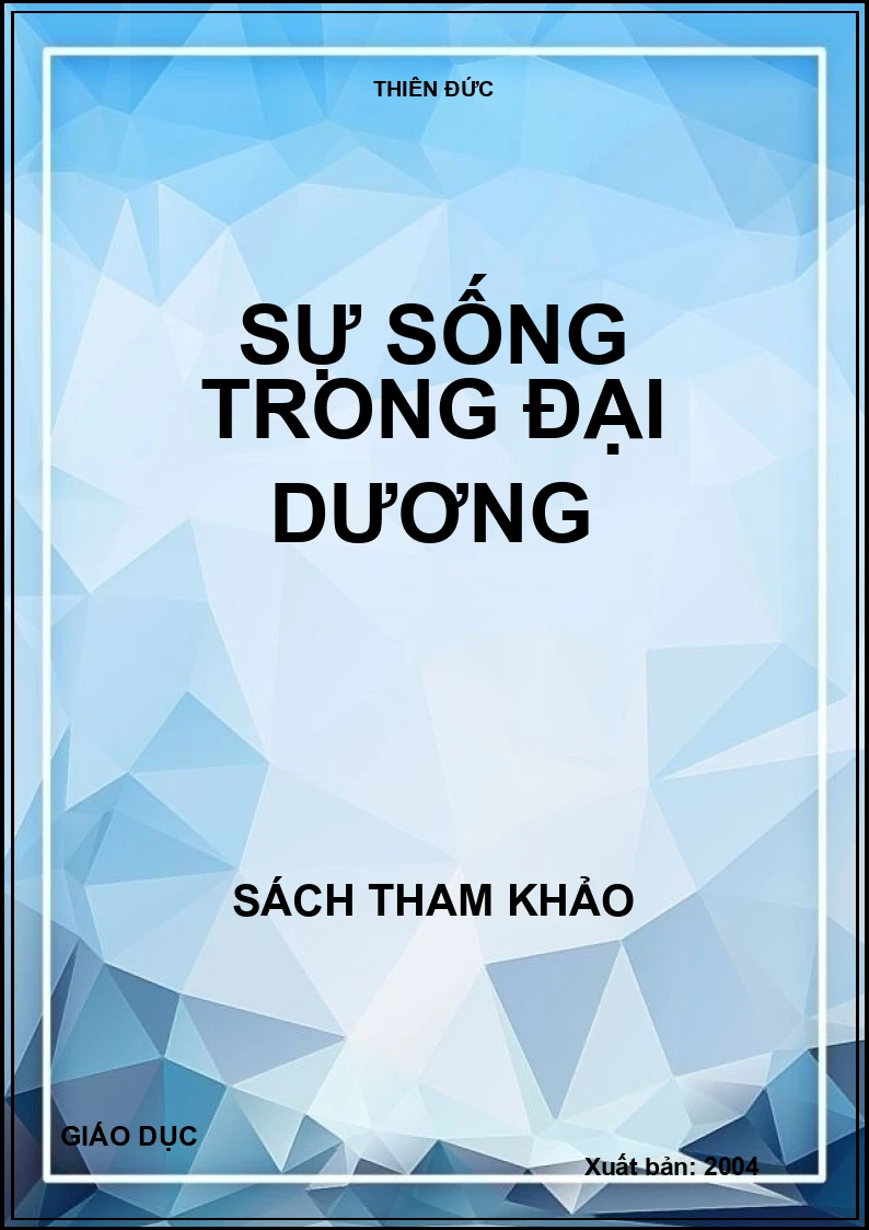 SỰ SỐNG TRONG ĐẠI DƯƠNG