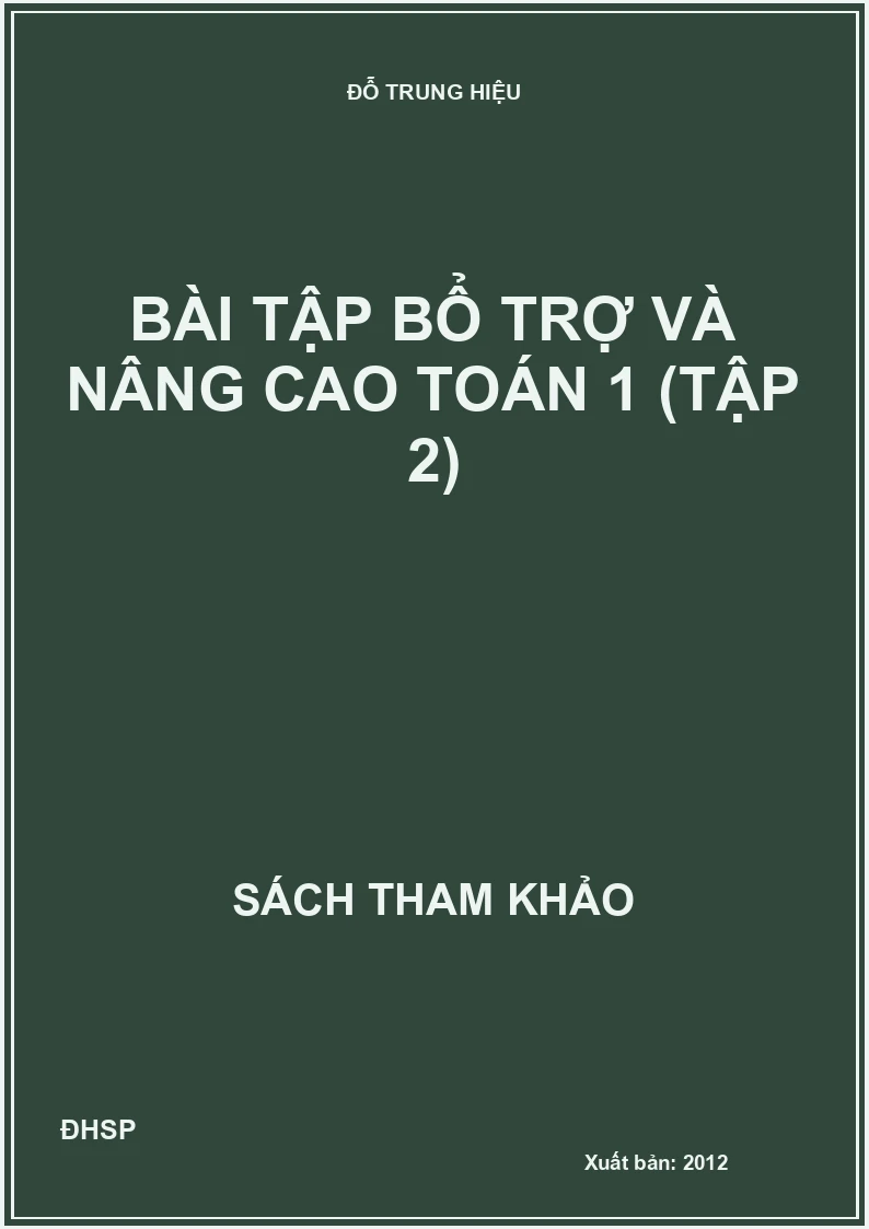 BÀI TẬP BỔ TRỢ VÀ NÂNG CAO TOÁN 1 (TẬP 2)
