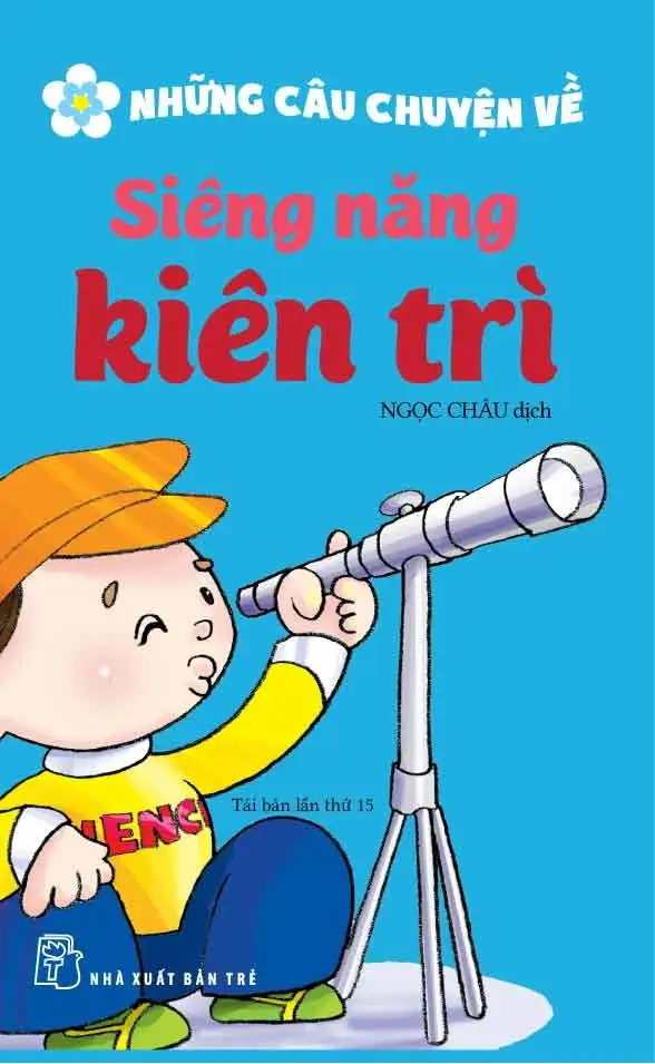 Những câu chuyện về Siêng năng kiên trì