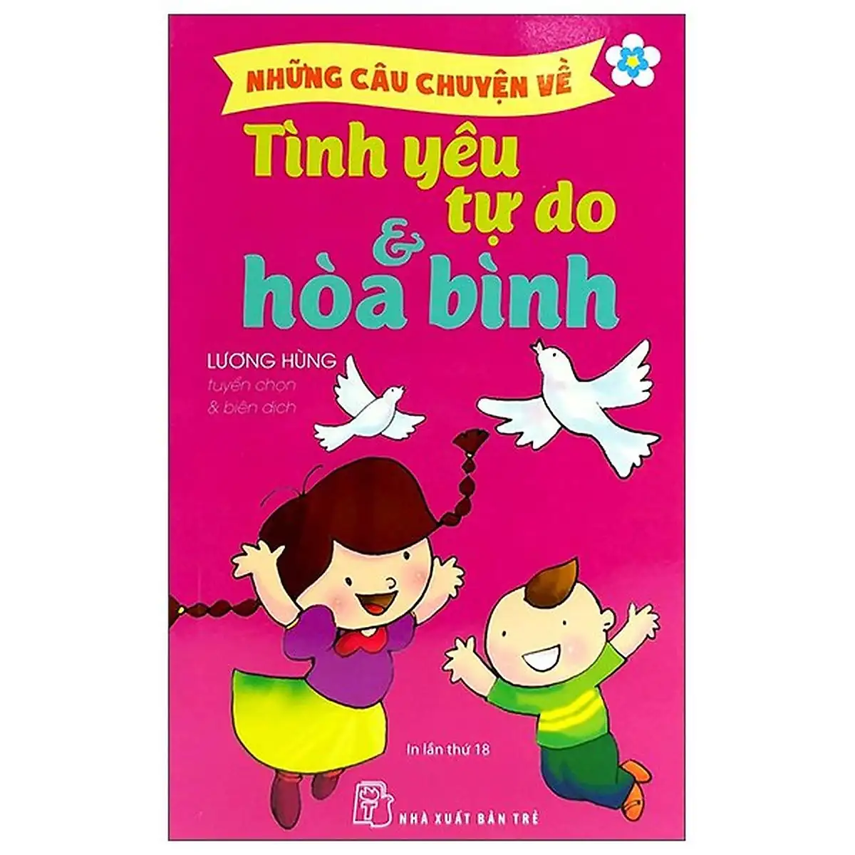 Những câu chuyện về Tình yêu tự do & hoà bình