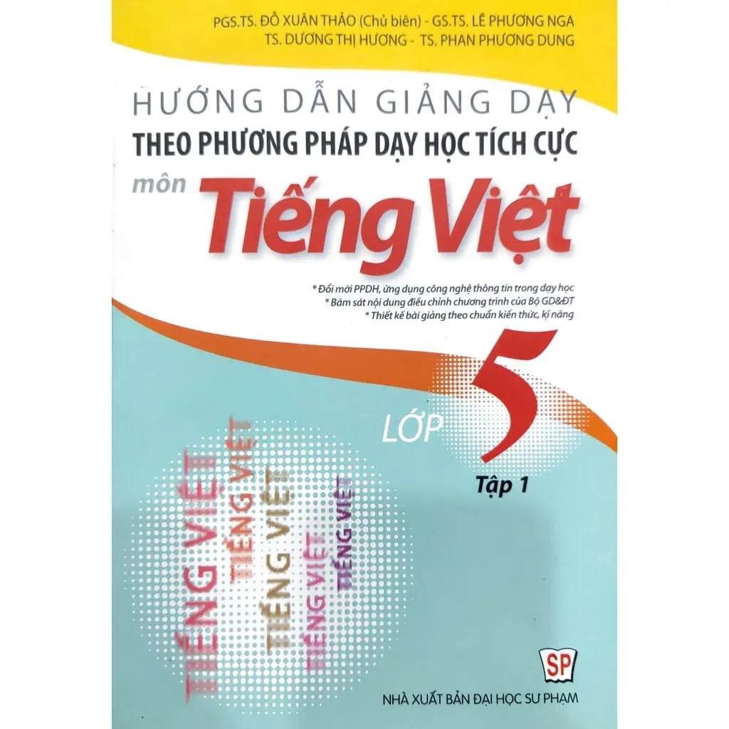 Hướng Dẫn Giảng Dạy Theo Phương Pháp Dạy Học Tích Cực - Tiếng Việt 5/1