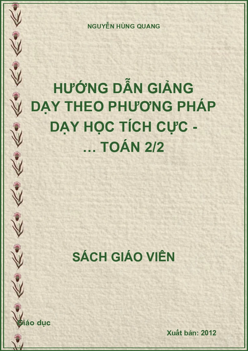 Hướng Dẫn Giảng Dạy Theo Phương Pháp Dạy Học Tích Cực - Toán 2 tập 2