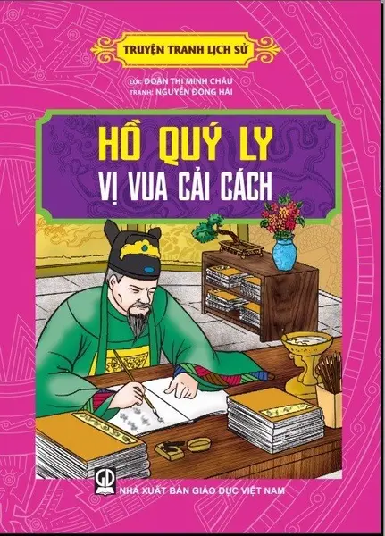 Hồ Quý Ly – Vị vua cải cách