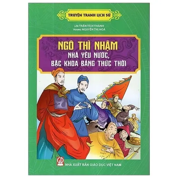 Ngô Thì Nhậm nhà yêu nước bậc khoa bảng thức thời